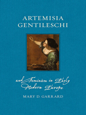 cover image of Artemisia Gentileschi and Feminism in Early Modern Europe